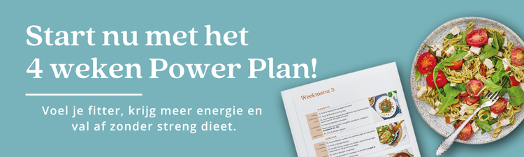 4 weken Power Plan! Power Plan gericht op afvallen, gezonde voeding en meer energie.